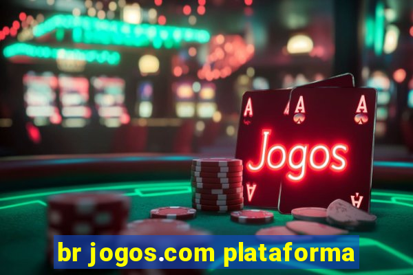 br jogos.com plataforma